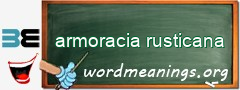 WordMeaning blackboard for armoracia rusticana